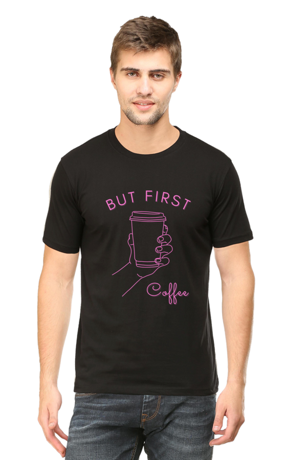 Coffee First T-Shirt – Men's Regular Fit