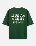 Live a Chill Life – Oversized T-Shirt