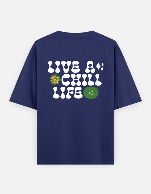 Live a Chill Life – Oversized T-Shirt