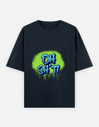 OH SH*T! - Oversized T-Shirt