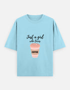 Just a Girl Who Likes Coffee β Oversized T-Shirt