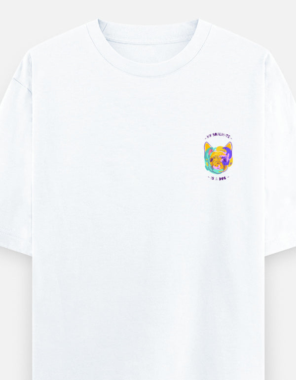 My Soulmate Is A Dog – Oversized T-Shirt
