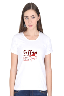 Women's Coffee Coz Adulting is Hard T-Shirt with coffee quote graphic