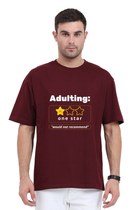 Adulting Not Recommended - Oversized T-Shirt