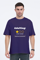 Adulting Not Recommended - Oversized T-Shirt