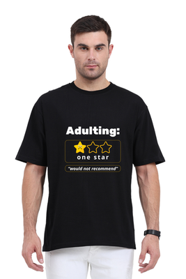 3 stars graphic with one filled and text Adulting would not recommend – Oversized T-shirt by Rizz Studio