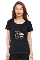 Mama Needs Coffee Tee – Women’s Regular Fit