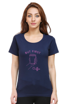 Coffee First Tee – Women's Regular Fit