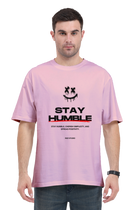 Stay Humble - Oversized T-Shirt