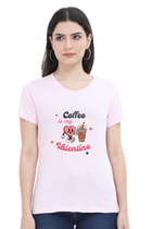 Coffee - My Forever Valentine Tee - Women’s Regular Fit