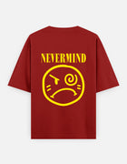Nevermind – Oversized T-Shirt