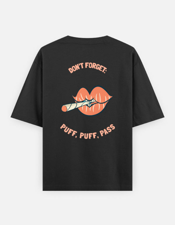 Puff, Puff, Pass – Oversized T-Shirt
