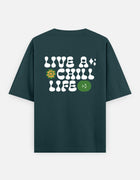 Live a Chill Life – Oversized T-Shirt