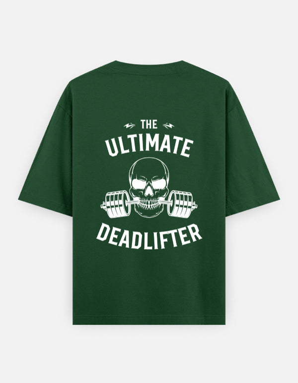 Ultimate Deadlifter – Oversized T-Shirt