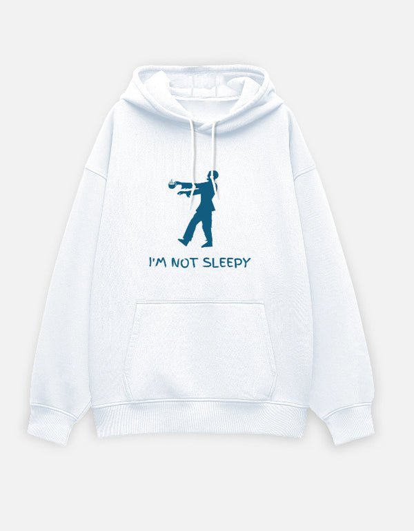 I’m Not Sleepy – Oversized Hoodie