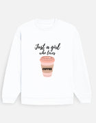 Just a Girl Who Loves Coffee – Oversized Sweatshirt