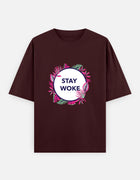 STAY WOKE – Oversized T-Shirt