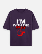 I'm With the Hot One – Oversized T-Shirt