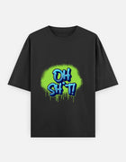 OH SH*T! - Oversized T-Shirt