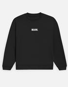 Believe – Sweatshirt