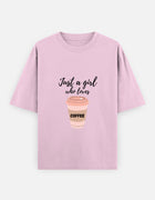 Just a Girl Who Likes Coffee – Oversized T-Shirt