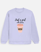 Just a Girl Who Loves Coffee – Oversized Sweatshirt