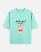 Just a Girl Who Likes Coffee – Oversized T-Shirt