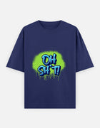 OH SH*T! - Oversized T-Shirt